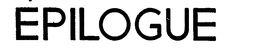 EPILOGUE trademark