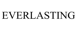 EVERLASTING trademark