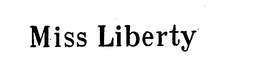 MISS LIBERTY trademark