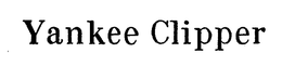 YANKEE CLIPPER trademark