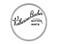 KATHARINE BEECHER THE ORIGINAL BUTTER MINTS trademark