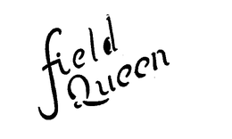 FIELD QUEEN trademark