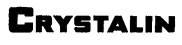 CRYSTALIN trademark