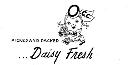 O.C.C. PICKED AND PACKED DAISY FRESH trademark