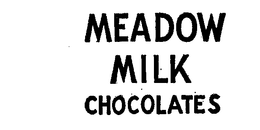 MEADOW MILK CHOCOLATES trademark