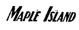 MAPLE ISLAND trademark