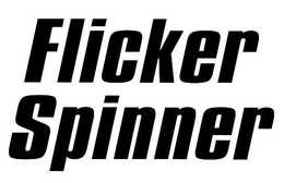 FLICKER SPINNER trademark