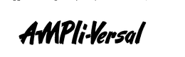 AMPLI-VERSAL trademark
