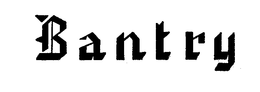 BANTRY trademark