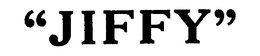 "JIFFY" trademark