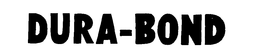 DURA-BOND trademark