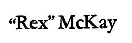 "REX" MCKAY trademark