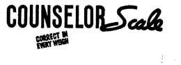 COUNSELOR SCALE CORRECT IN EVERY WEIGH trademark