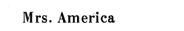 MRS. AMERICA trademark