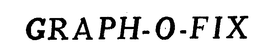 GRAPH-O-FIX trademark