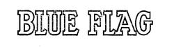 BLUE FLAG trademark