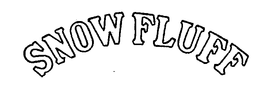 SNOW FLUFF trademark
