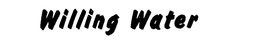 WILLING WATER trademark