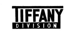 TIFFANY DIVISION trademark