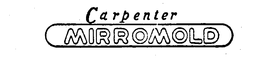 CARPENTER MIRROMOLD trademark