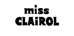 MISS CLAIROL trademark