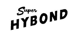 SUPER HYBOND trademark