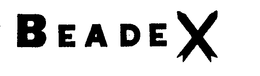 BEADEX trademark