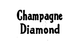 CHAMPAGNE DIAMOND trademark