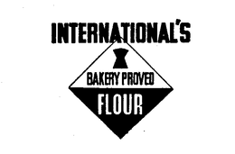 INTERNATIONAL'S BAKERY PROVED FLOUR trademark