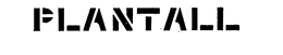 PLANTALL trademark