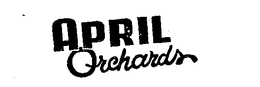 APRIL ORCHARD trademark