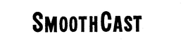 SMOTHCAST trademark