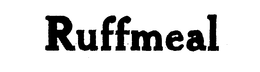 RUFFMEAL trademark