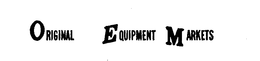 ORIGINAL EQUIPMENT MARKETS trademark