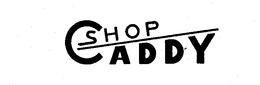 SHOP CADDY trademark