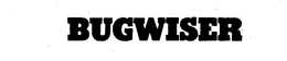 BUGWISER trademark