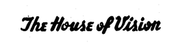 THE HOUSE OF VISION trademark