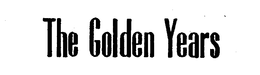 THE GOLDEN YEARS trademark