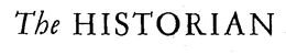 THE HISTORIAN trademark