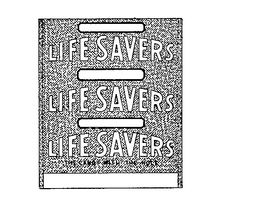 LIFESAVERS THE CANDY WITH THE HOLE trademark