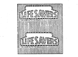 LIFESAVERS THE CANDY WITH THE HOLE trademark