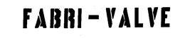 FABRI-VALVE trademark