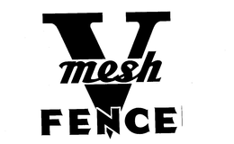 V MESH FENCE trademark