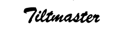 TILTMASTER trademark