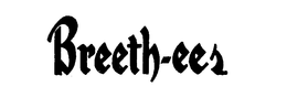 BREETH-EES trademark
