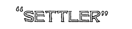 "SETTLER" trademark