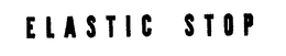 ELASTIC STOP trademark