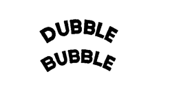 DUBBLE BUBBLE trademark