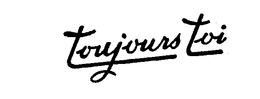 TOUJOURS TOI trademark