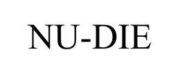NU-DIE trademark